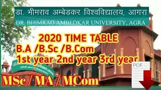 Dr Bhimrao Ambedkar University Agra,  Time Table Released 2020 | (BA,B.Sc,B.Com,M.Com.etc)