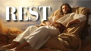 Bible Verses About Rest | Powerful Rest Scriptures Explained [KJV]