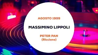 Massimino - Peter Pan (Riccione) Agosto 1999