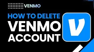 Как удалить свой аккаунт Venmo | Пошаговая инструкция по закрытию аккаунта