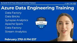Azure Data Engineering Training- February 27th 8 PM EST - By Daniel AG