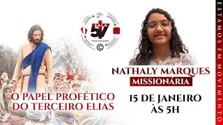 NATHALY MARQUES - O PAPEL PROFÉTICO DO TERCEIRO ELIAS.