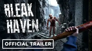 Bleak Haven - Official Launch Trailer
