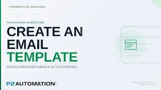 Touchdown: How to Create and Style an Email Template in Dynamics 365