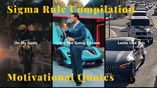 Sigma Rule Compilation PART 2 🔥 Motivational Quotes 🔥 Boss Attitude 🔥
