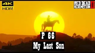 RDR2 My Last Boy Mission Full Walkthrough Eagle Flies Death Dutch Betrayal 4K HDR