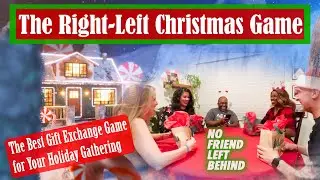 Right-Left Christmas Game - Holiday Fun With Friends & Family