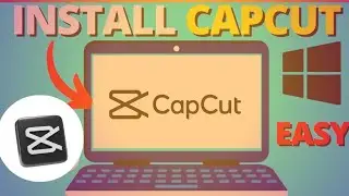 DOWNLOAD CapCut on PC in MINUTES Easy Step by Step Guide