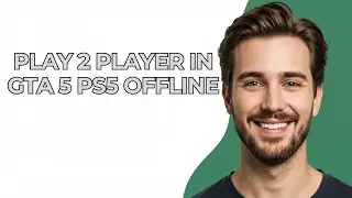 Play 2 Player In Gta 5 Ps5 Offline - UPDATED! 2025