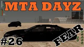 FeaR Montage #26 - InfectionZ MTA DayZ