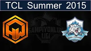 HWA vs DP | HWA Gaming vs Dark Passage (24.05.2015) [TCL Summer 2015]