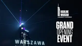 Warszawa dotknęła nieba! 🌆✨Grand Opening Event | Highline Warsaw