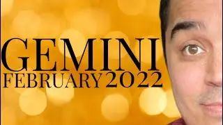 Gemini! This Reading Is Super Specific! February 2022