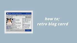 retro blog-ish carrd tutorial!