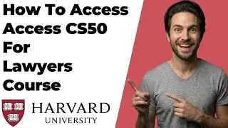How To Access CS50 For Lawyers Course On Harvard (2026 Easy Guide)