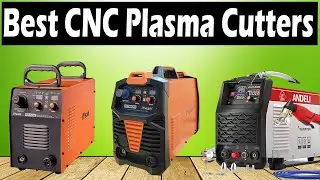 Top 3 Best CNC Plasma Cutters 2025 &ndash; Ultimate Buyer's Guide!