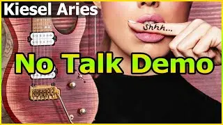 Kiesel Aries Lithium Sound Demo (No Talking)