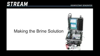STREAM | Making the Brine Solution
