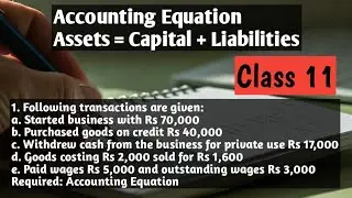 Accounting Equation || Class 11 || Paid wages Rs. 5,000 & outstanding wages Rs. 3,000 || Solution