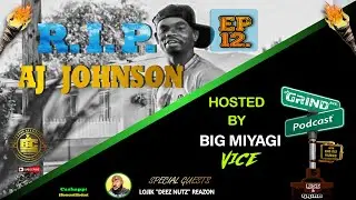 DA GRIND AVE PODCAST | EP. 12 | KAREN CIVIL DRAMA | AJ JOHNSON & VAX RUMORS