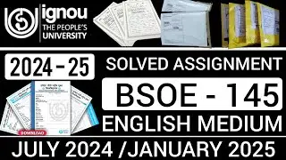 BSOE 145 SOLVED ASSIGNMENT 2024-25 IN ENGLISH | BSOE 145 SOLVED ASSIGNMENT 2024-25 | BSOE 145
