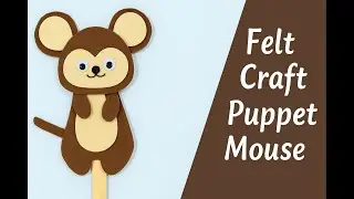 Felt Mouse | How to Make Felt Puppet Mouse | Handmade Felt Mouse Puppet