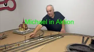 Märklin Anlage nimmt weiter Gestalt an. Michael in Aktion