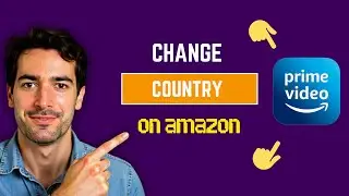 Как изменить страну в Amazon Prime Video (быстрый метод)