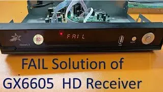 GX6605 HD Receiver FAIL solution. A Detail in Urdu/Hindi