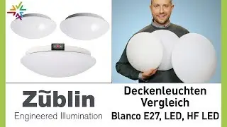 Deckenleuchten Vergleich: Z&uuml;blin Blanco E27, Blanco LED, Blanco LED mit HF-Sensor
