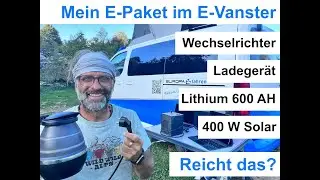 Mega Elektro-Paket im Elektro-Van - was ist nötig?