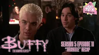 Buffy the Vampire Slayer: Season 5 Episode 11 - Triangle