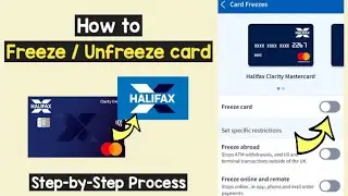 Freeze/Unfreeze Halifax Card Online | Lock Halifax card to Block Transaction | Unlock Halifax card