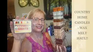 🏡🏡🏡COUNTRY HOME CANDLES - WAX MELT HAUL!!🏡🏡🏡