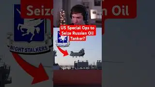 US Special Ops to Seize Russian Oil Tanker?
