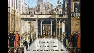 VENEZIA: Scuola  Grande di San Giovanni Evangelista, a cura prof. Marco Zanetto, storico