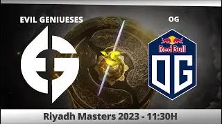 [PT-BR] EVIL GENIUSES X OG - FASE DE GRUPO - RIYADH MASTERS 2023 @VINI