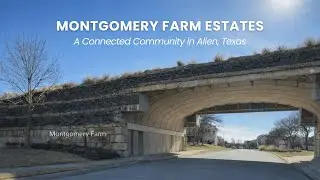 Montgomery Farm Estates | A Connected Community in Allen, Texas