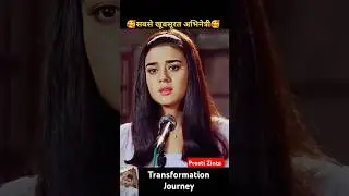 Preeti zinta 💯✅ age transformation//#preityzinta #shorts #youtubeshorts #youtube #song