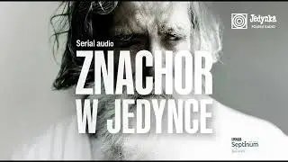 𝗭𝗡𝗔𝗖𝗛𝗢𝗥  – odcinek 1 | Audioserial