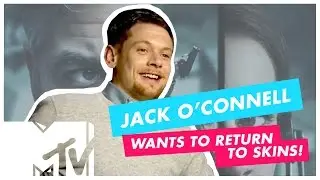 Jack O'Connell Wants To Return To Skins | MTV Movies
