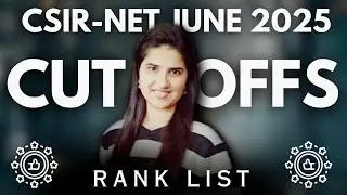CSIR NET June 2025 Cutoff | CSIR NET June 2025 Result | CSIR NET July 2025 Result | CSIR NET 2025