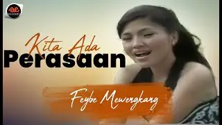 Feybe Mewengkang - Kita Ada Perasaan [ Official Music Video ] Pop Manado