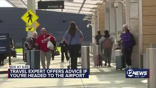 Travel expert offers advice before you head to the airport