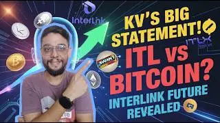 InterLink Network&rsquo;s Big November Update | KV&rsquo;s Vision & Token Future Explained #interlink #itlg #itl