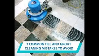 3 Common Tile and Grout Cleaning Mistakes to Avoid