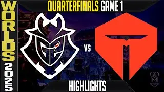 G2 vs TES Highlights Game 1 | Worlds 2025 Quarterfinals | G2 Esports vs Top Esports G1