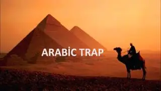Arabic Trap (Dubstep Remix)