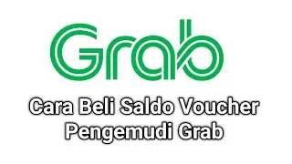 Cara Beli Saldo Voucher Pengemudi Grab