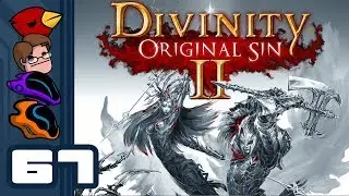 Let's Play Divinity: Original Sin 2 [Multiplayer] - Part 67 - Don't Throw Houses In Glass Stones